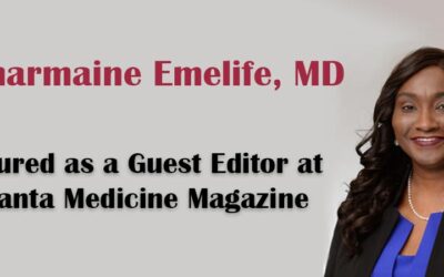 Charmaine Emelife featured Charmaine Emelife, MD – Featured as a Guest Editor at Atlanta Medicine Magazine